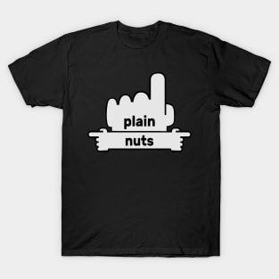 Hands Pointing - Text Art - Plain and Nuts T-Shirt